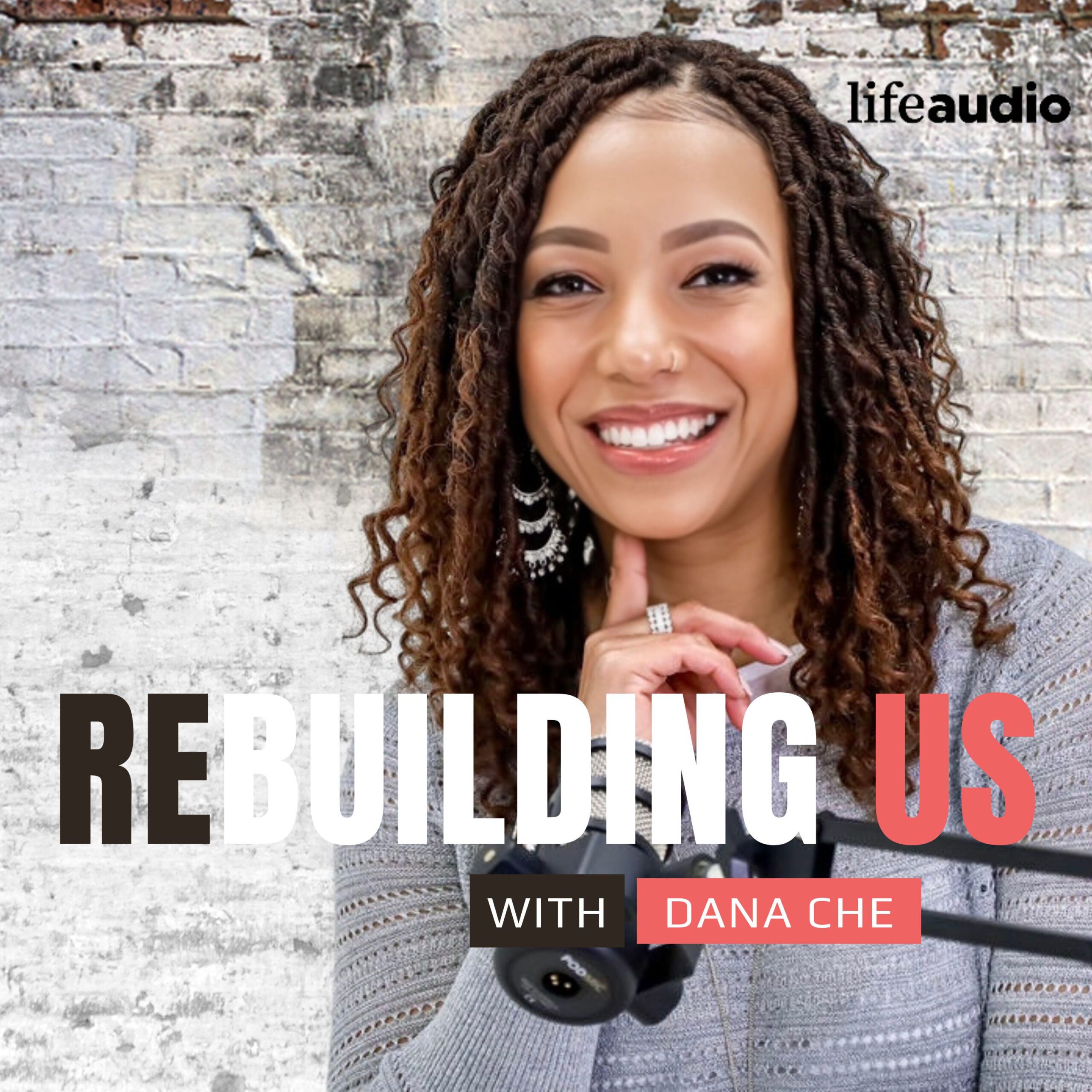 Rebuilding Us marriage podcast by Dana Che Williams